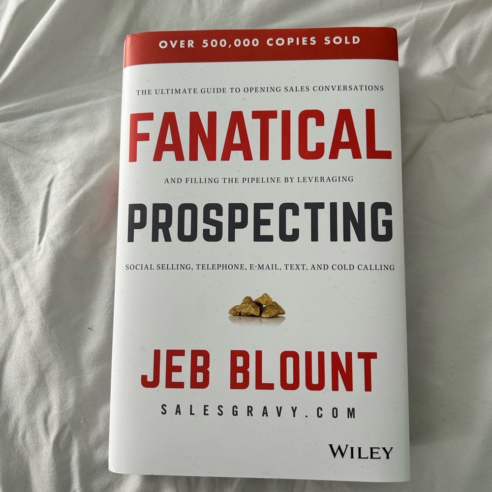 Fanatical Prospecting by Jeb Blount